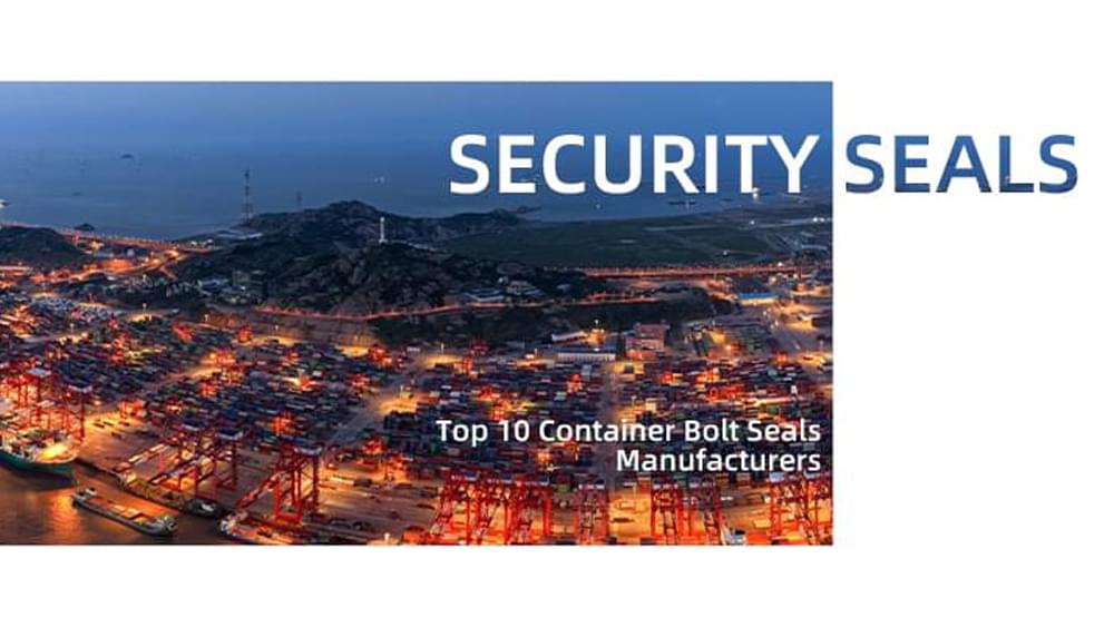 Security Seals: Top 1 Container Bolt Seals Manufacturers